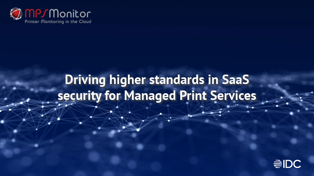 IDC Spotlight_Driving higher standards in SaaS security for Managed Print Services